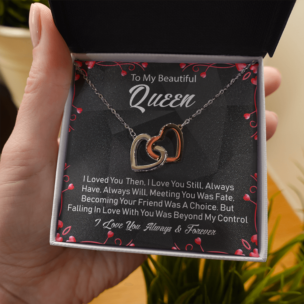 To My Queen - Always Have, Always Will - Two Hearts Necklace