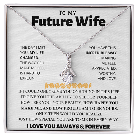 To My Future Wife | Proud To Be Yours | Alluring Beauty Necklace