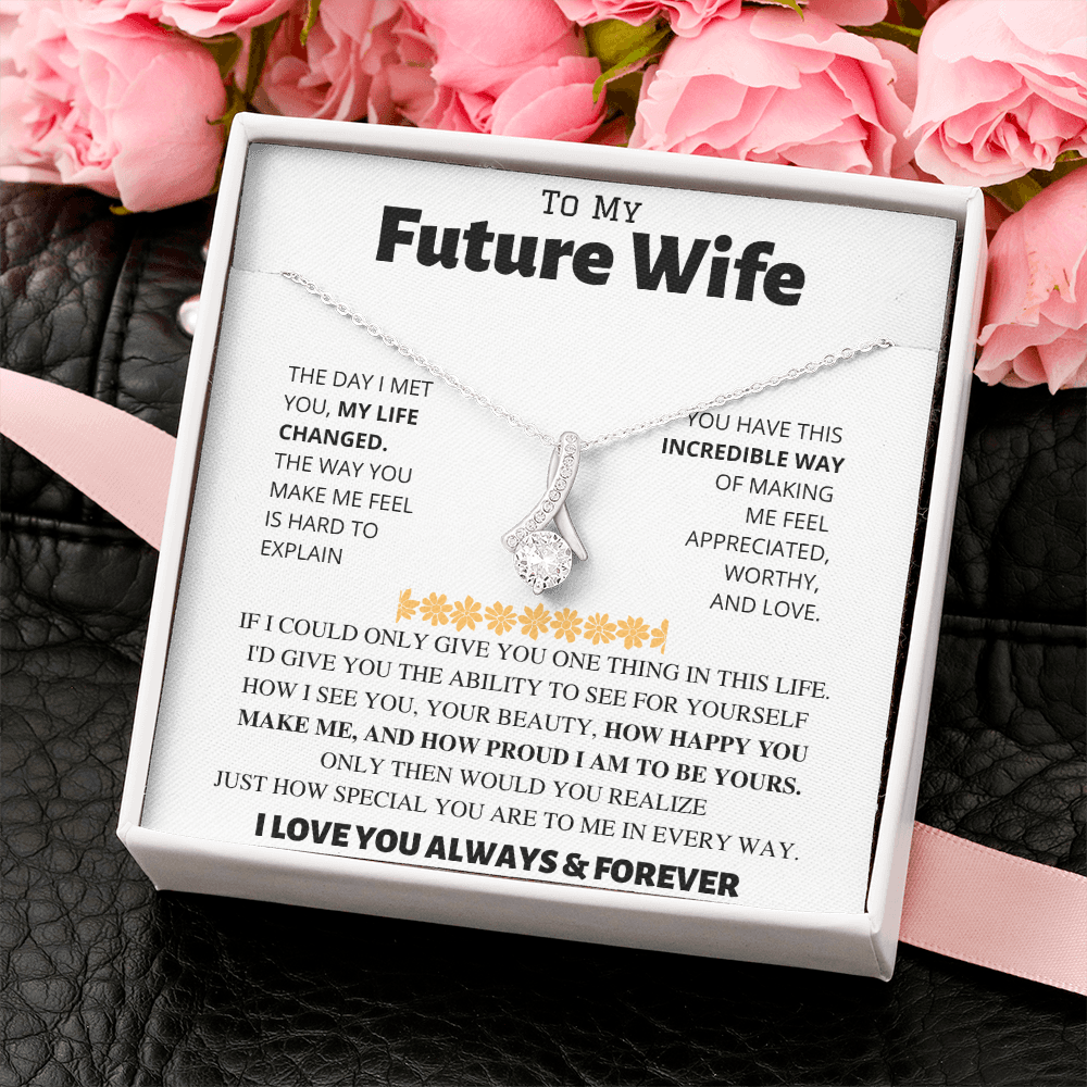 To My Future Wife | Proud To Be Yours | Alluring Beauty Necklace