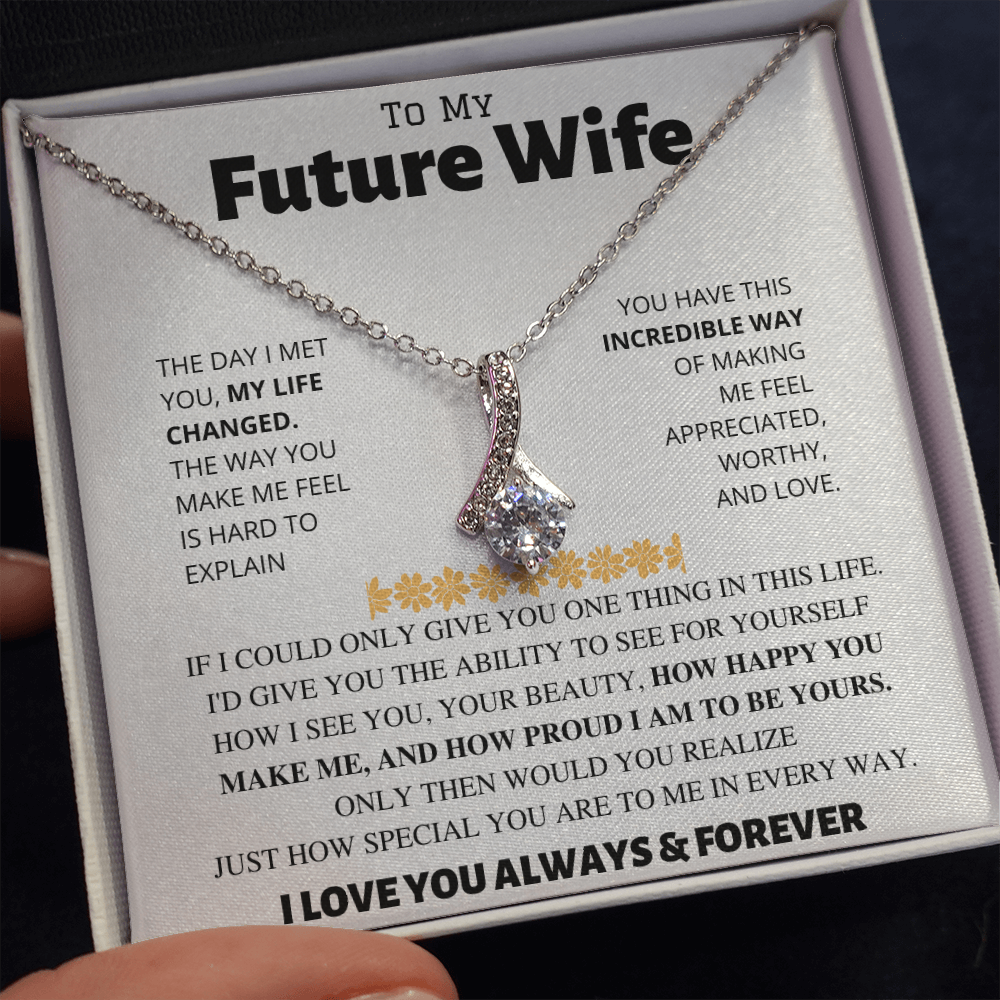 To My Future Wife | Proud To Be Yours | Alluring Beauty Necklace