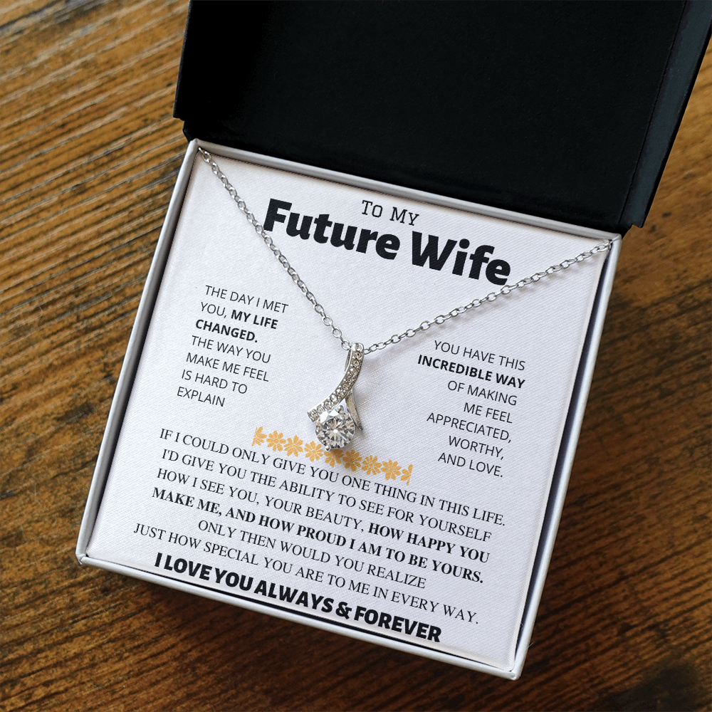 To My Future Wife | Proud To Be Yours | Alluring Beauty Necklace