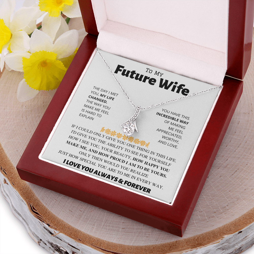 To My Future Wife | Proud To Be Yours | Alluring Beauty Necklace